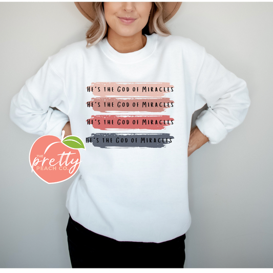 God of Miracles Sweatshirt